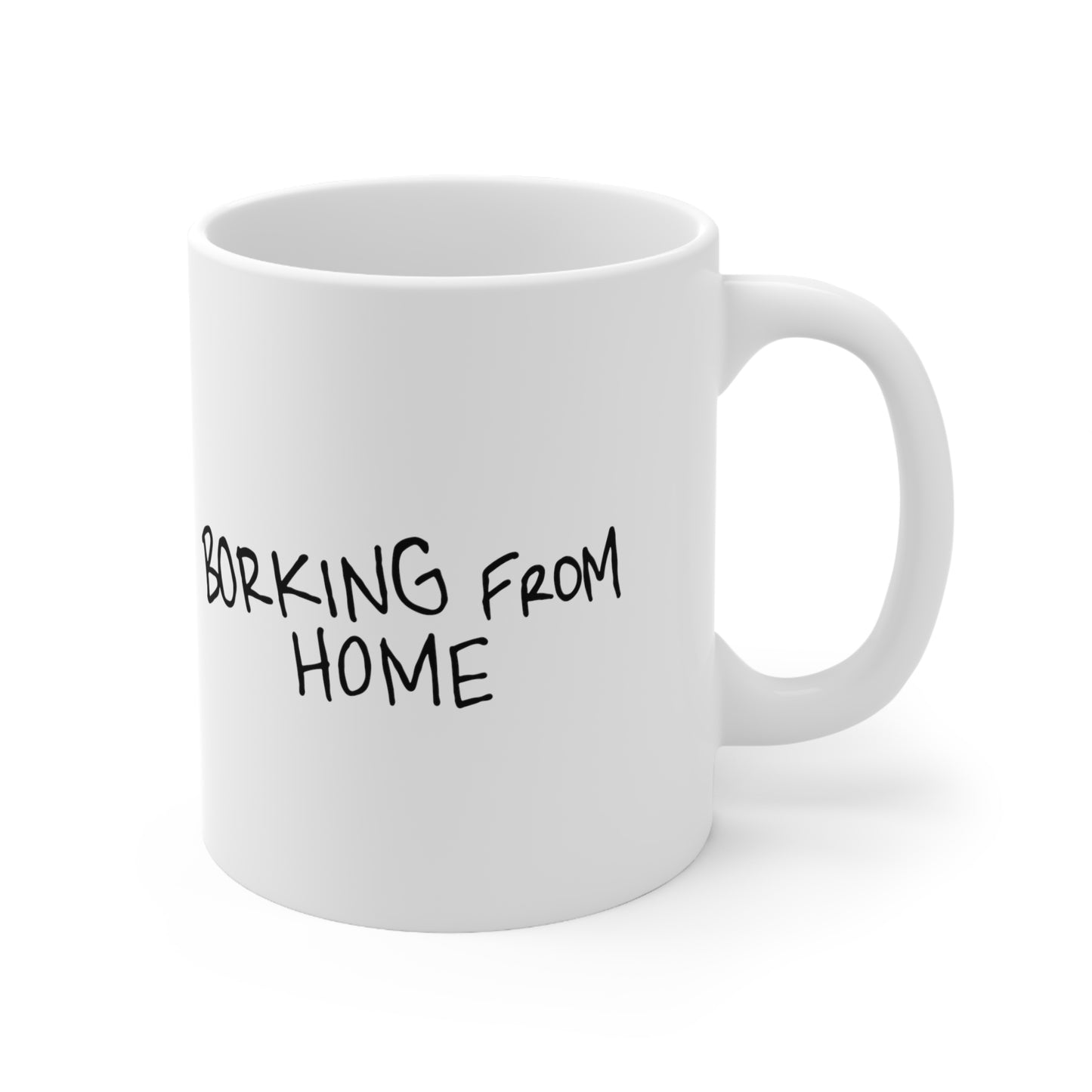 Borking From Home - Ceramic 11oz Mug