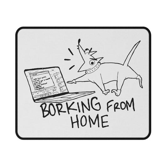 Borking From Home - Non-Slip Gaming Mouse Pad